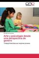 Arte y psicologia desde una perspectiva de genero