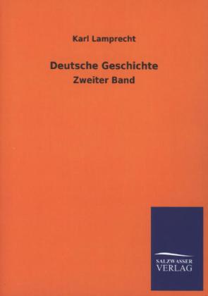Deutsche Geschichte. Bd.2