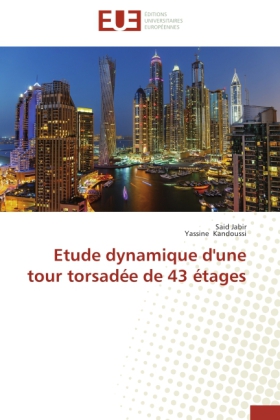 Etude dynamique d'une tour torsadée de 43 étages