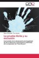 La prueba ilícita y su exclusión