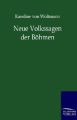 Neue Volkssagen der Böhmen