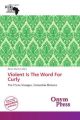 Violent Is The Word For Curly