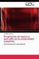 Programas de apoyo a spin-offs en la universidad española