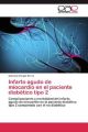 Infarto agudo de miocardio en el paciente diabético tipo 2