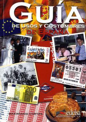 Guia de usos y costumbres de Espana