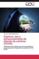 Captura, uso y almacenamiento de dióxido de carbono (CCUS)