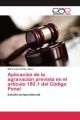 Aplicación de la agravación prevista en el artículo 180.1 del Código Penal