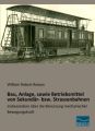 Bau, Anlage, sowie Betriebsmittel von Sekundär- bzw. Strassenbahnen