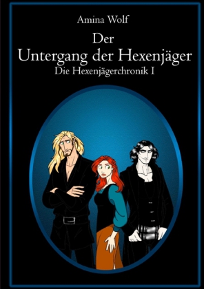 Der Untergang der Hexenjäger