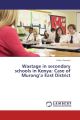 Wastage in secondary schools in Kenya: Case of Murang a East District