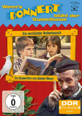 Wenn's donnert, blüht der Gummibaum (DDR TV-Archiv)