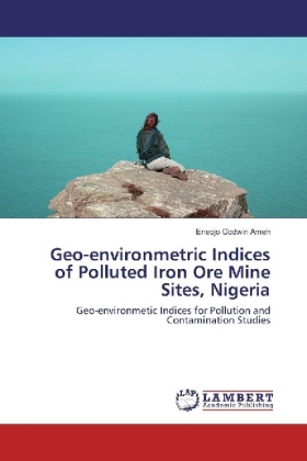 Geo-environmetric Indices of Polluted Iron Ore Mine Sites, Nigeria