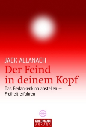 Der Feind in deinem Kopf