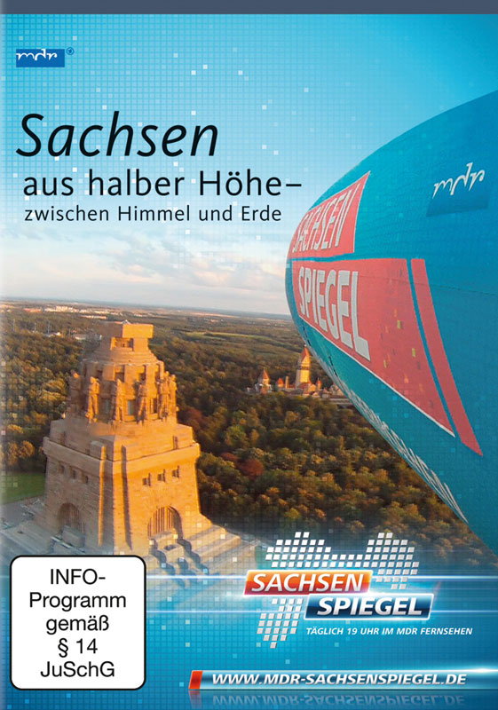 Sachsen aus halber Höhe - zwischen Himmel und Erde