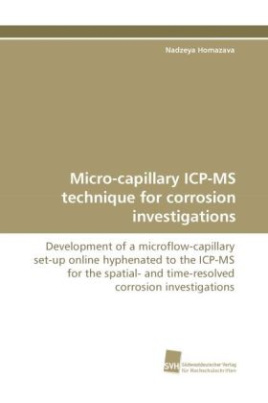 Micro-capillary ICP-MS technique for corrosion investigations