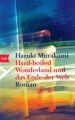 Hard-boiled Wonderland und das Ende der Welt