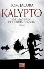 KALYPTO - Die Magierin der Tausend Inseln