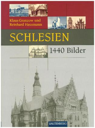 Schlesien in 1440 Bildern