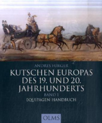 Kutschen Europas des 19. und 20. Jahrhunderts