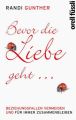 Bevor die Liebe geht...