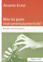 Was ist guter Instrumentalunterricht?