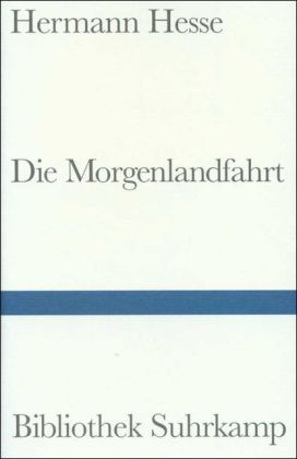 Die Morgenlandfahrt