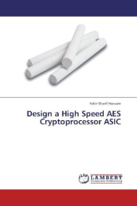 Design a High Speed AES Cryptoprocessor ASIC