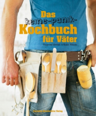 Das keine-Panik-Kochbuch für Väter