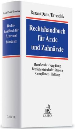 Rechtshandbuch für Ärzte und Zahnärzte