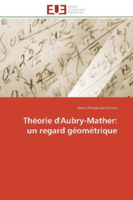 Théorie d'Aubry-Mather: un regard géométrique