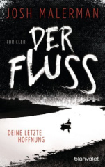 Der Fluss - Deine letzte Hoffnung