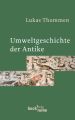 Umweltgeschichte der Antike