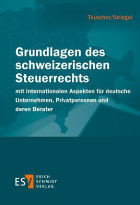 Grundlagen des schweizerischen Steuerrechts