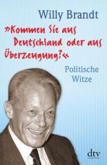 "Kommen Sie aus Deutschland oder aus Überzeugung?"