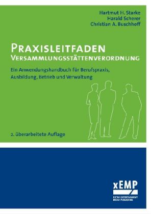 Praxisleitfaden Versammlungsstättenverordnung (VStättVO)