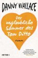 Der unglaubliche Sommer des Tom Ditto