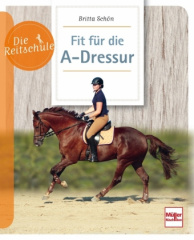 Fit für die A-Dressur