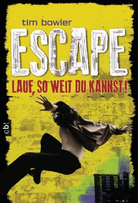 Escape - Lauf, so weit du kannst!