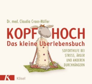 Kopf hoch - das kleine Überlebensbuch