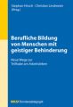 Berufliche Bildung von Menschen mit geistiger Behinderung