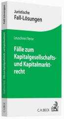 Fälle zum Kapitalgesellschafts- und Kapitalmarktrecht