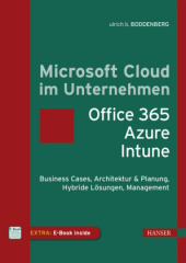 Microsoft Cloud im Unternehmen: Office 365, Azure,Power BI, Intune