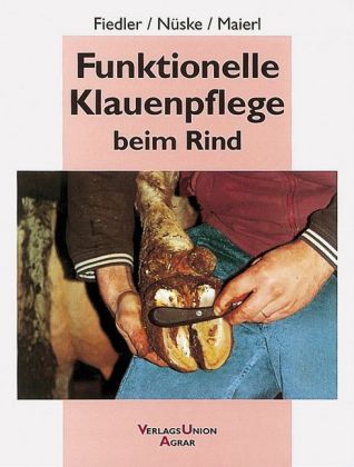 Funktionelle Klauenpflege beim Rind