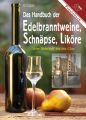 Das Handbuch der Edelbranntweine, Schnäpse, Liköre