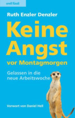 Keine Angst vor Montagmorgen