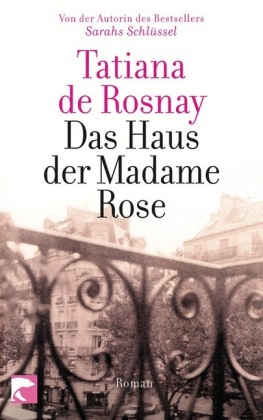 Das Haus der Madame Rose