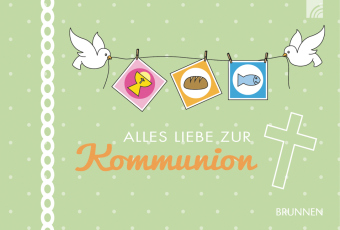 Alles Liebe zur Kommunion