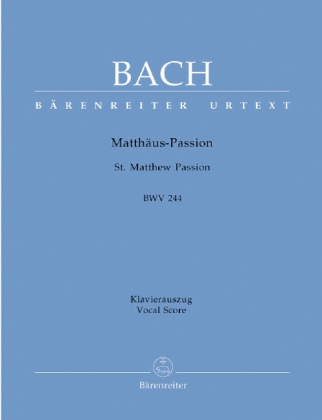 Matthäuspassion, BWV 244, Klavierauszug