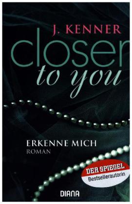 Closer to you - Erkenne mich