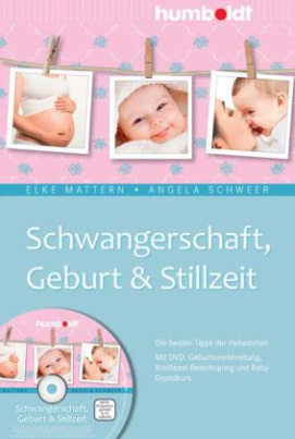 Schwangerschaft, Geburt & Stillzeit, m. DVD